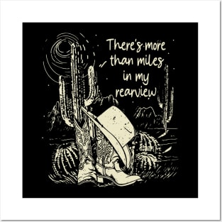 There's more than miles in my rearview Boots Cowboy Hat Desert Cactus Posters and Art